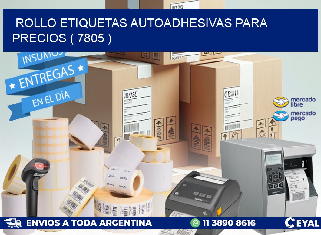 ROLLO ETIQUETAS AUTOADHESIVAS PARA PRECIOS ( 7805 )
