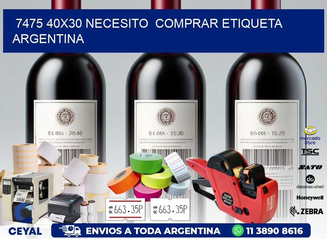 7475 40X30 NECESITO COMPRAR ETIQUETA ARGENTINA