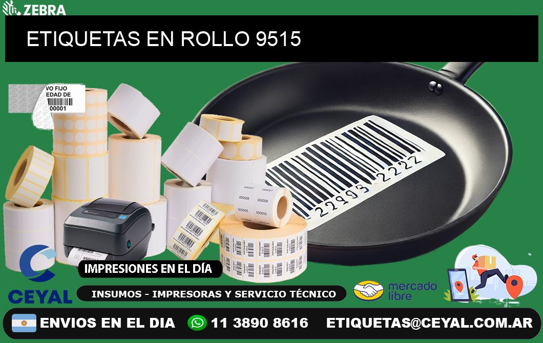 ETIQUETAS EN ROLLO 9515