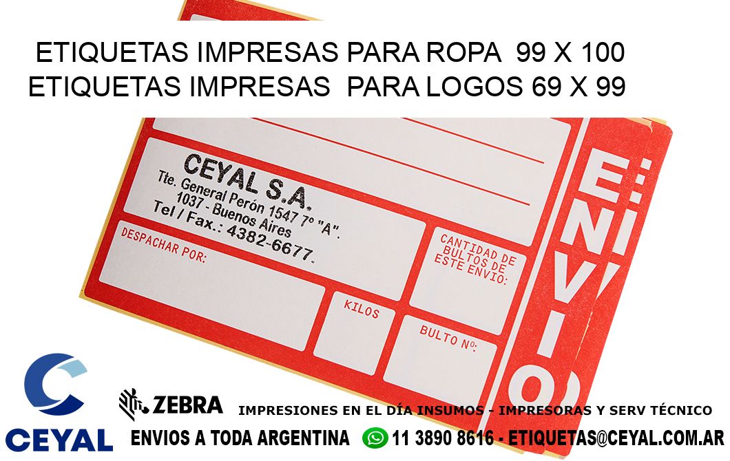 ETIQUETAS IMPRESAS PARA ROPA 99 x 100 ETIQUETAS IMPRESAS PARA LOGOS 69 x 99