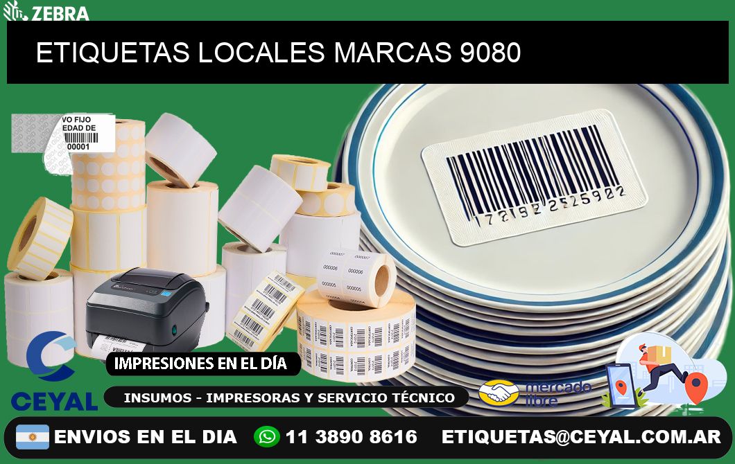 ETIQUETAS LOCALES MARCAS 9080