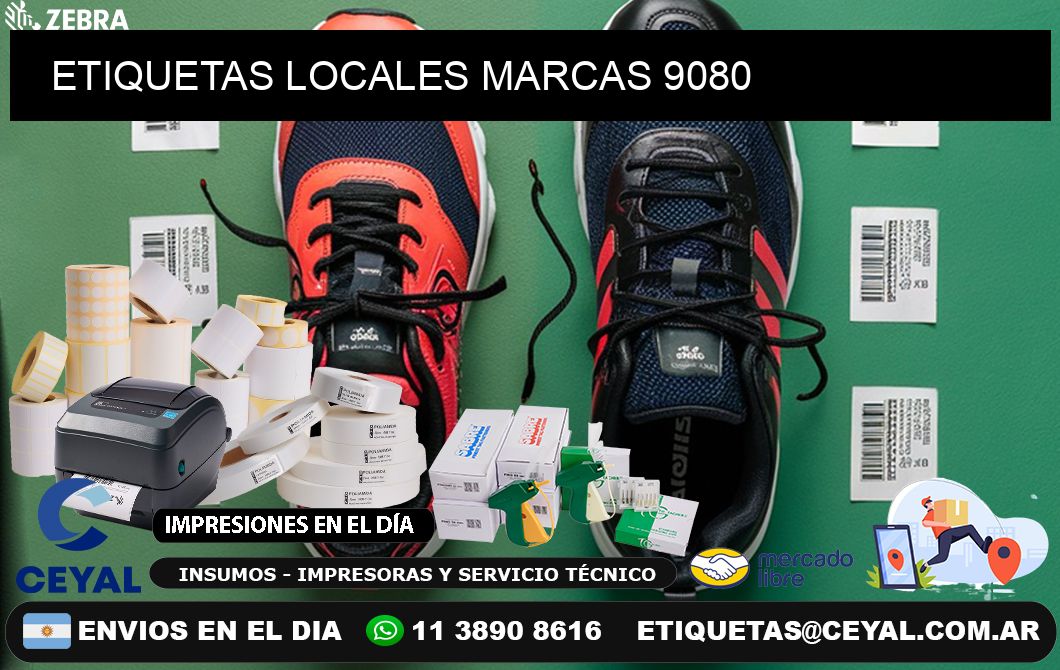 ETIQUETAS LOCALES MARCAS 9080