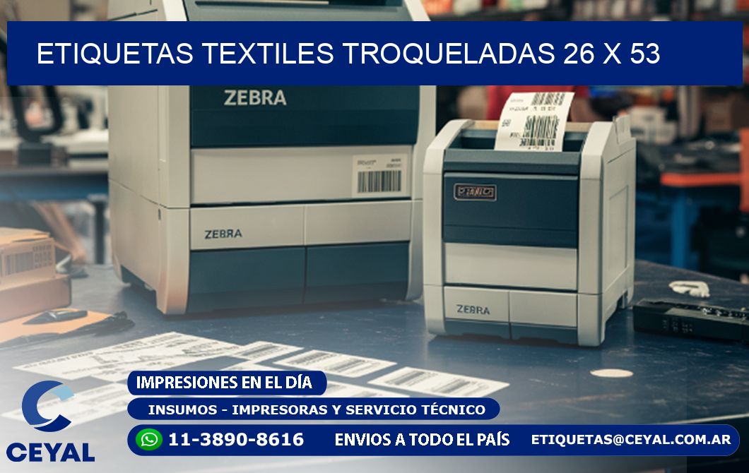 ETIQUETAS TEXTILES TROQUELADAS 26 x 53
