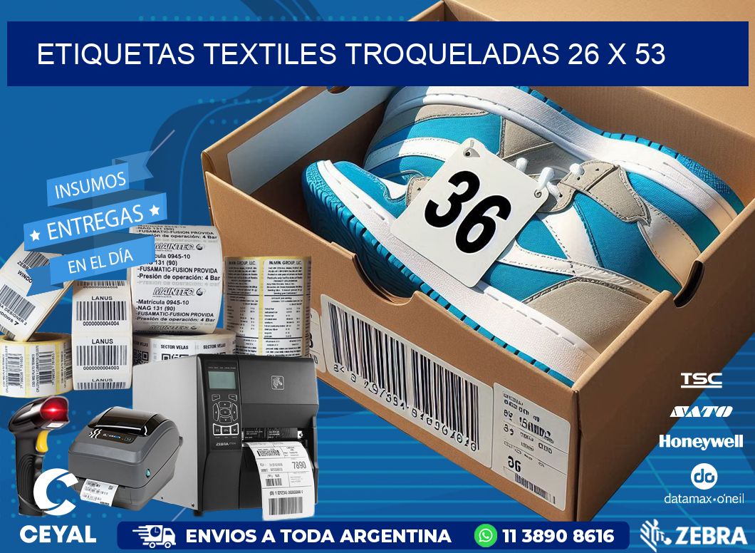 ETIQUETAS TEXTILES TROQUELADAS 26 x 53