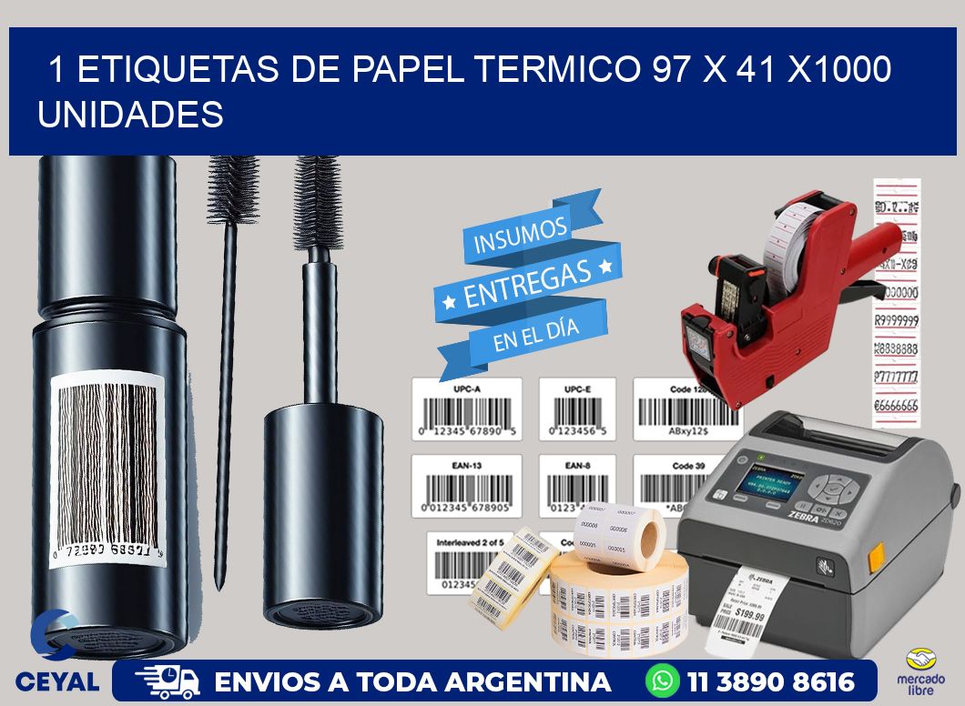 1 ETIQUETAS DE PAPEL TERMICO 97 x 41 X1000 UNIDADES