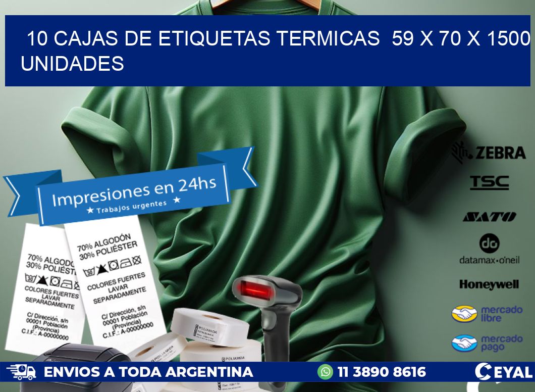 10 CAJAS DE ETIQUETAS TERMICAS 59 x 70 X 1500 UNIDADES