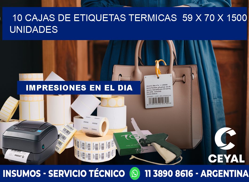 10 CAJAS DE ETIQUETAS TERMICAS 59 x 70 X 1500 UNIDADES