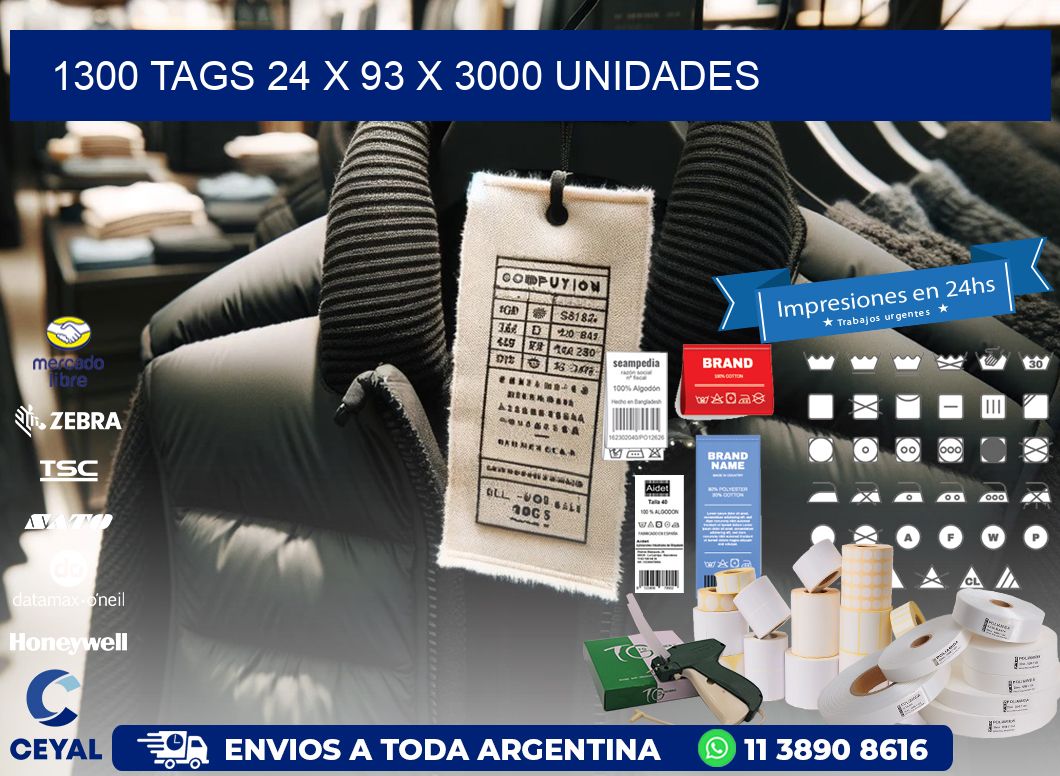 1300 TAGS 24 x 93 X 3000 UNIDADES