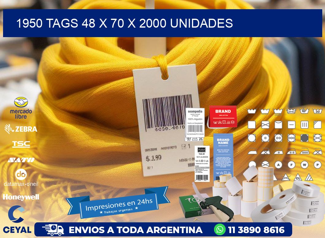 1950 TAGS 48 x 70 X 2000 UNIDADES