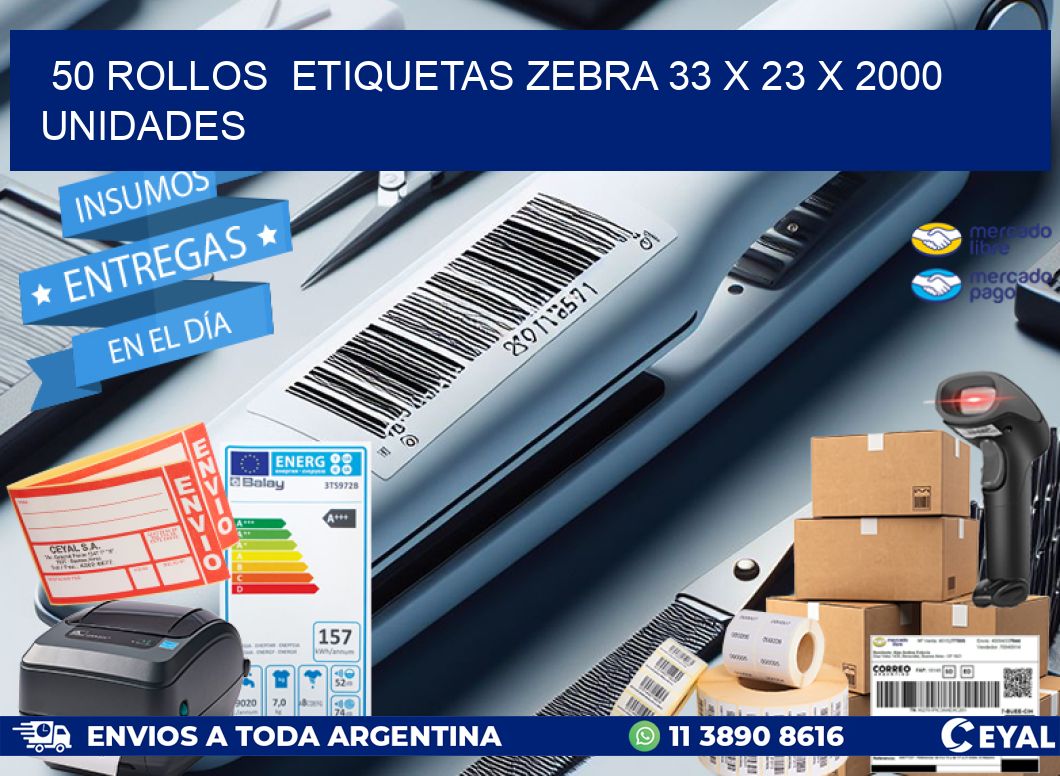 50 ROLLOS ETIQUETAS ZEBRA 33 x 23 X 2000 UNIDADES