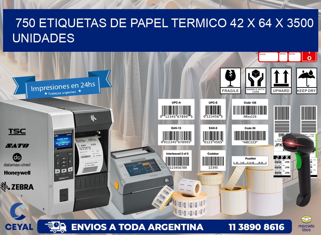 750 ETIQUETAS DE PAPEL TERMICO 42 x 64 X 3500 UNIDADES