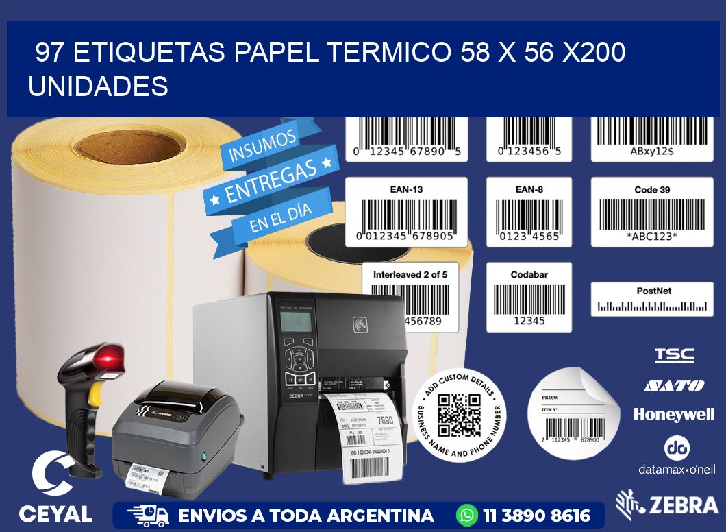97 ETIQUETAS PAPEL TERMICO 58 x 56 x200 UNIDADES