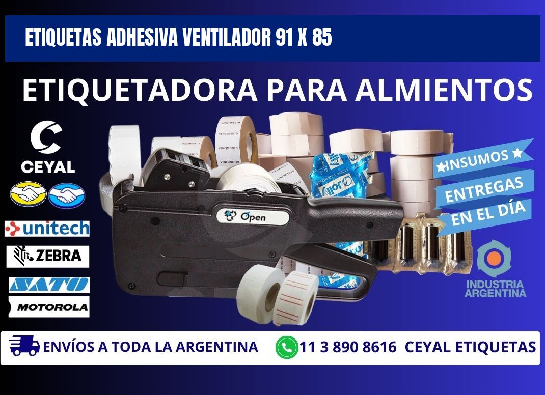 ETIQUETAS ADHESIVA VENTILADOR 91 x 85