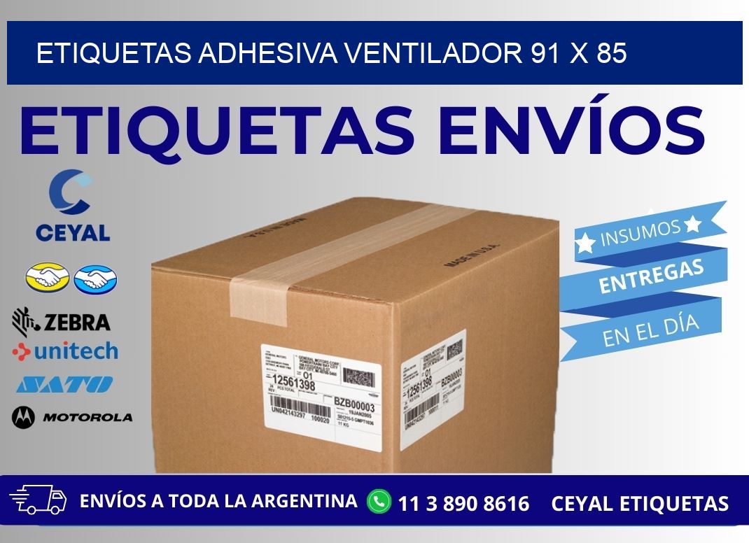 ETIQUETAS ADHESIVA VENTILADOR 91 x 85