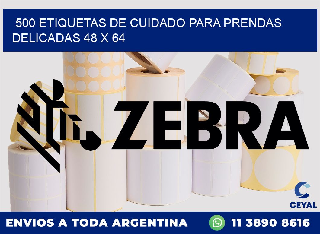 500 ETIQUETAS DE CUIDADO PARA PRENDAS DELICADAS 48 x 64
