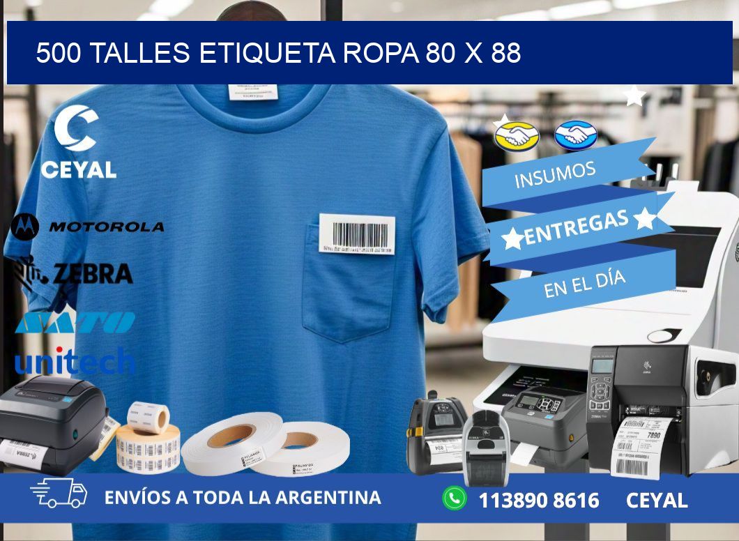 500 TALLES ETIQUETA ROPA 80 x 88