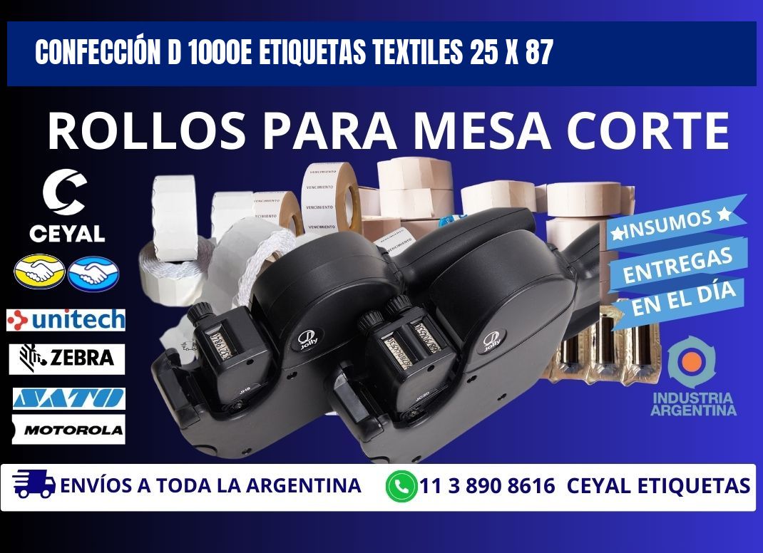 CONFECCIÓN D 1000E ETIQUETAS TEXTILES 25 x 87