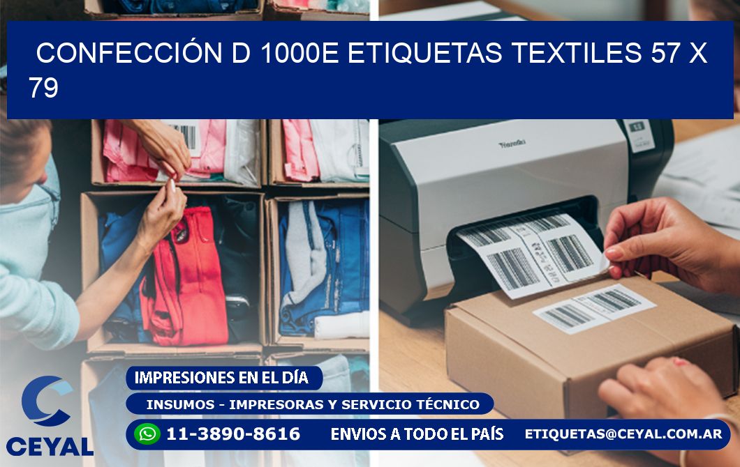 CONFECCIÓN D 1000E ETIQUETAS TEXTILES 57 x 79