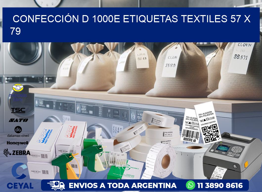 CONFECCIÓN D 1000E ETIQUETAS TEXTILES 57 x 79