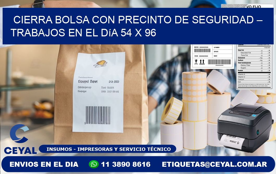 Cierra bolsa con precinto de seguridad – Trabajos en el día 54 x 96