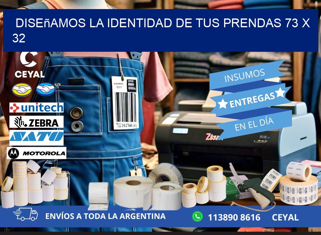Diseñamos la Identidad de tus Prendas 73 x 32