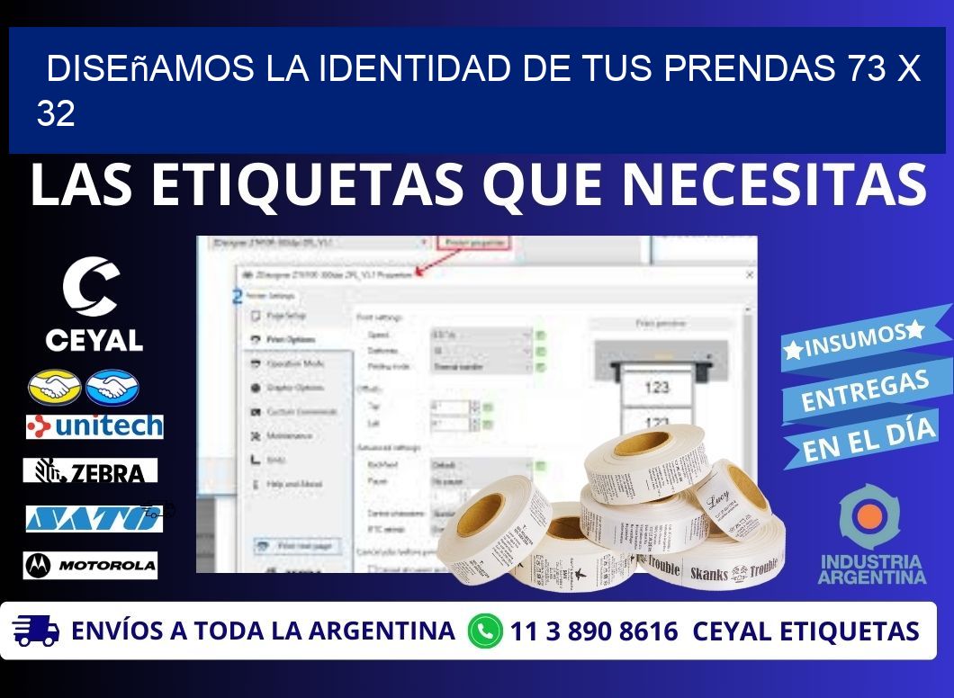 Diseñamos la Identidad de tus Prendas 73 x 32