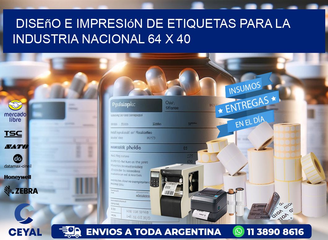 Diseño e Impresión de Etiquetas para la Industria Nacional 64 x 40