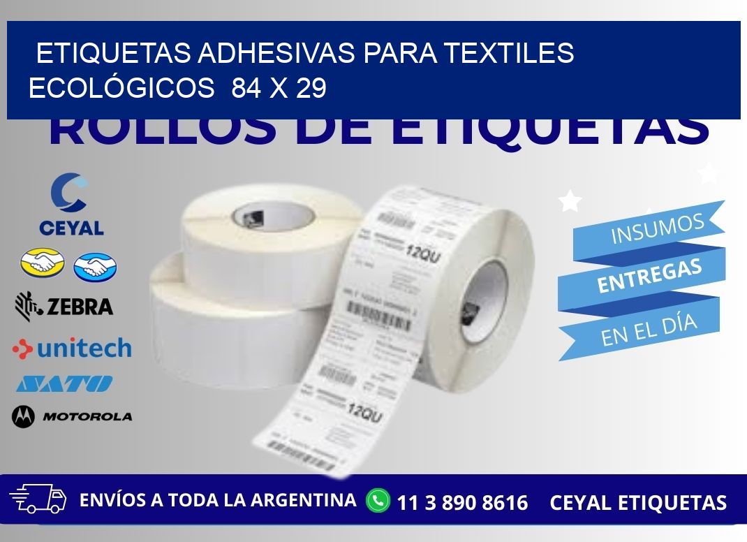 ETIQUETAS ADHESIVAS PARA TEXTILES ECOLÓGICOS 84 x 29