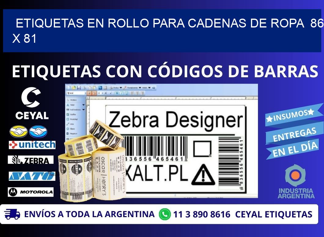 ETIQUETAS EN ROLLO PARA CADENAS DE ROPA 86 x 81