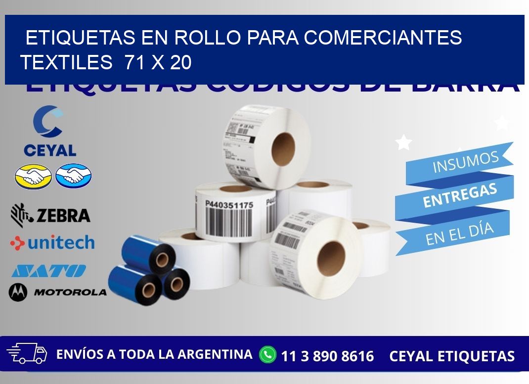 ETIQUETAS EN ROLLO PARA COMERCIANTES TEXTILES 71 x 20