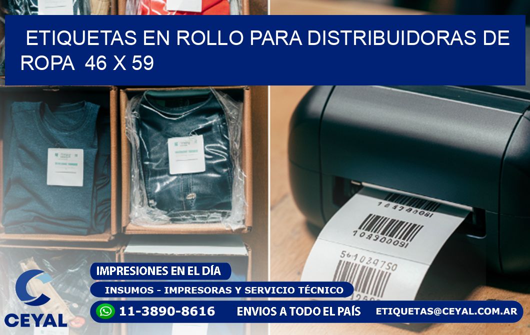 ETIQUETAS EN ROLLO PARA DISTRIBUIDORAS DE ROPA 46 x 59
