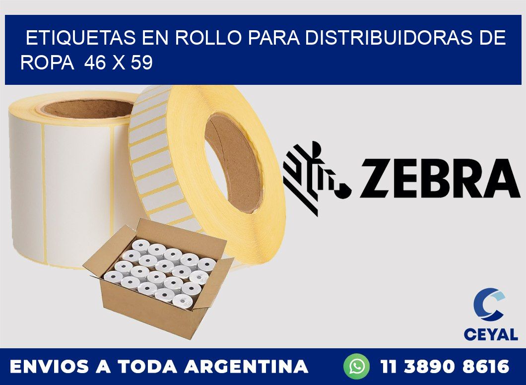 ETIQUETAS EN ROLLO PARA DISTRIBUIDORAS DE ROPA 46 x 59