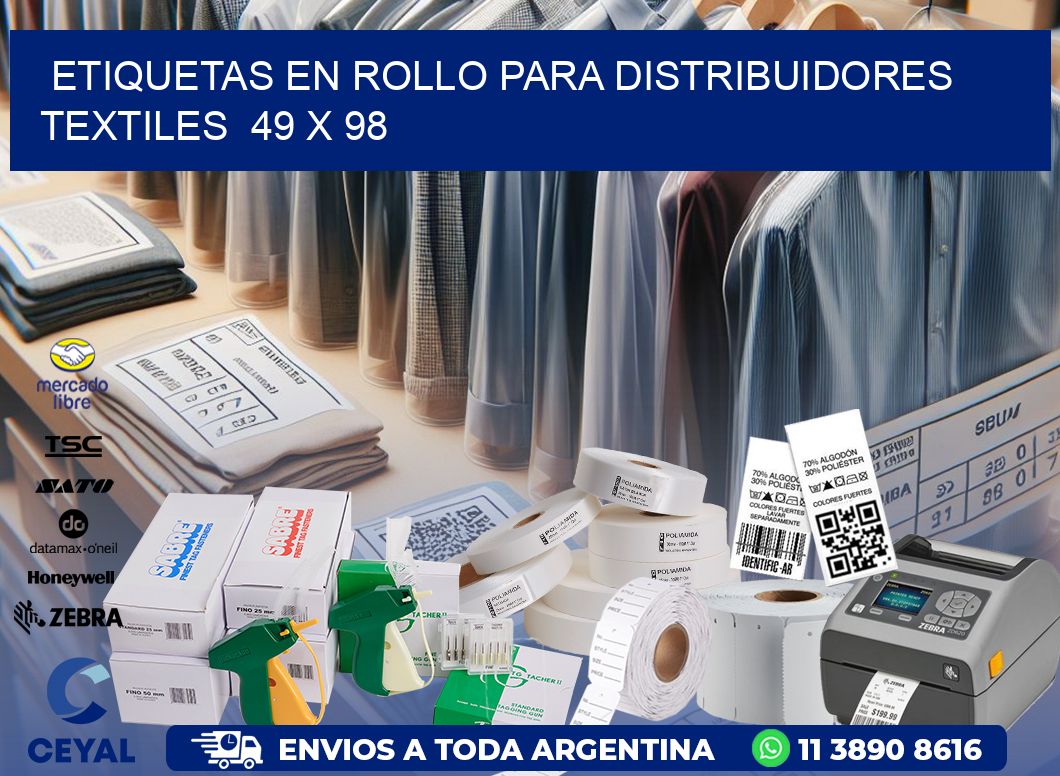 ETIQUETAS EN ROLLO PARA DISTRIBUIDORES TEXTILES  49 x 98