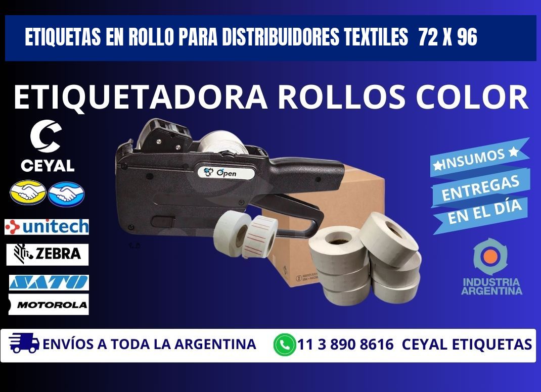 ETIQUETAS EN ROLLO PARA DISTRIBUIDORES TEXTILES 72 x 96