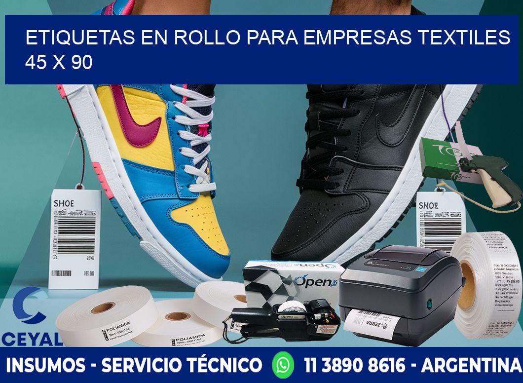 ETIQUETAS EN ROLLO PARA EMPRESAS TEXTILES 45 x 90