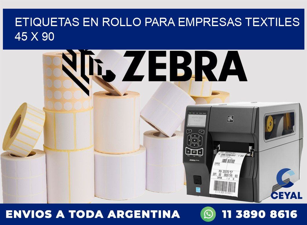 ETIQUETAS EN ROLLO PARA EMPRESAS TEXTILES 45 x 90