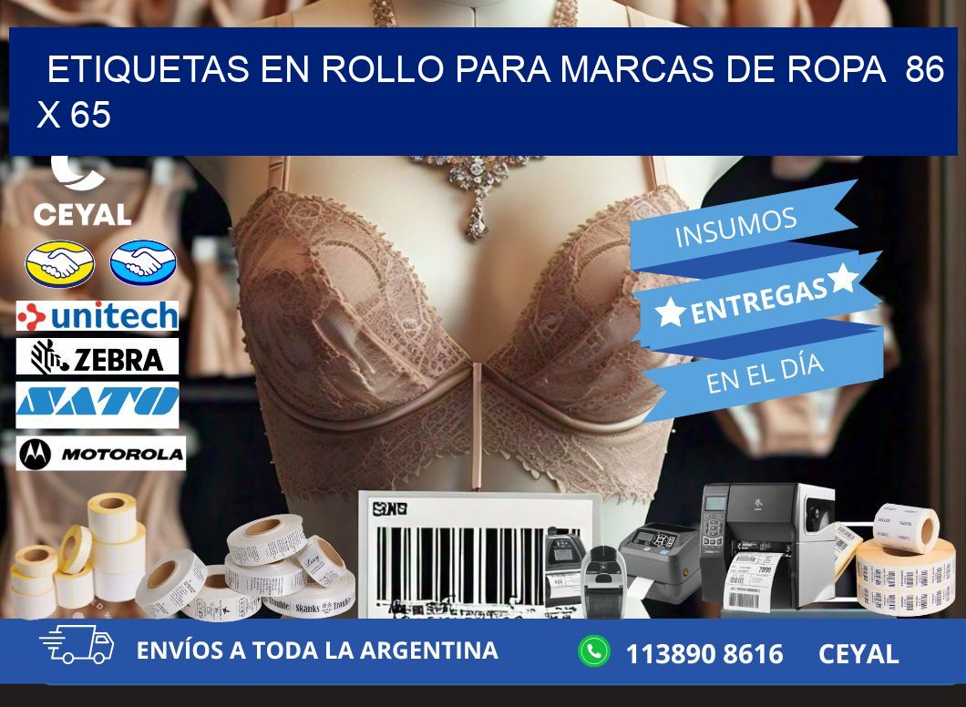 ETIQUETAS EN ROLLO PARA MARCAS DE ROPA  86 x 65