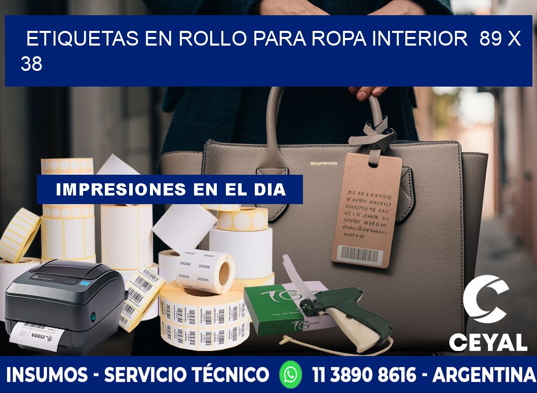 ETIQUETAS EN ROLLO PARA ROPA INTERIOR 89 x 38