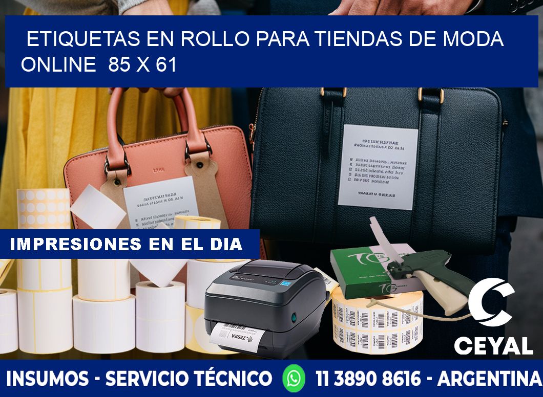 ETIQUETAS EN ROLLO PARA TIENDAS DE MODA ONLINE  85 x 61