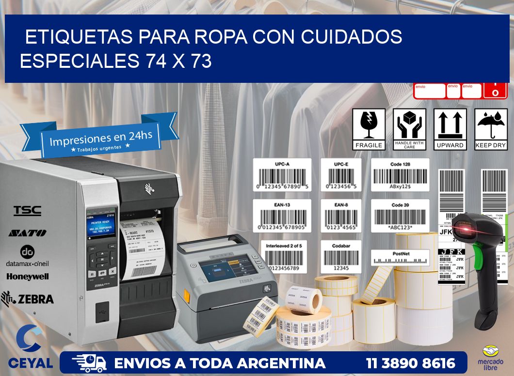 ETIQUETAS PARA ROPA CON CUIDADOS ESPECIALES 74 x 73