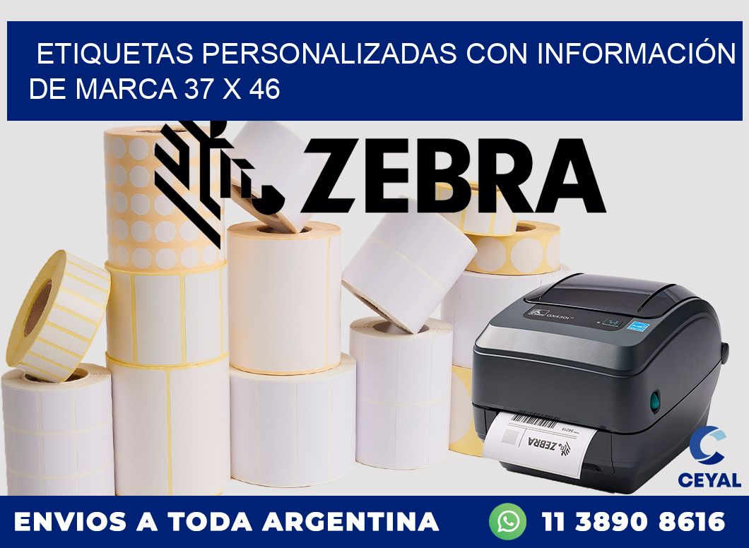 ETIQUETAS PERSONALIZADAS CON INFORMACIÓN DE MARCA 37 x 46