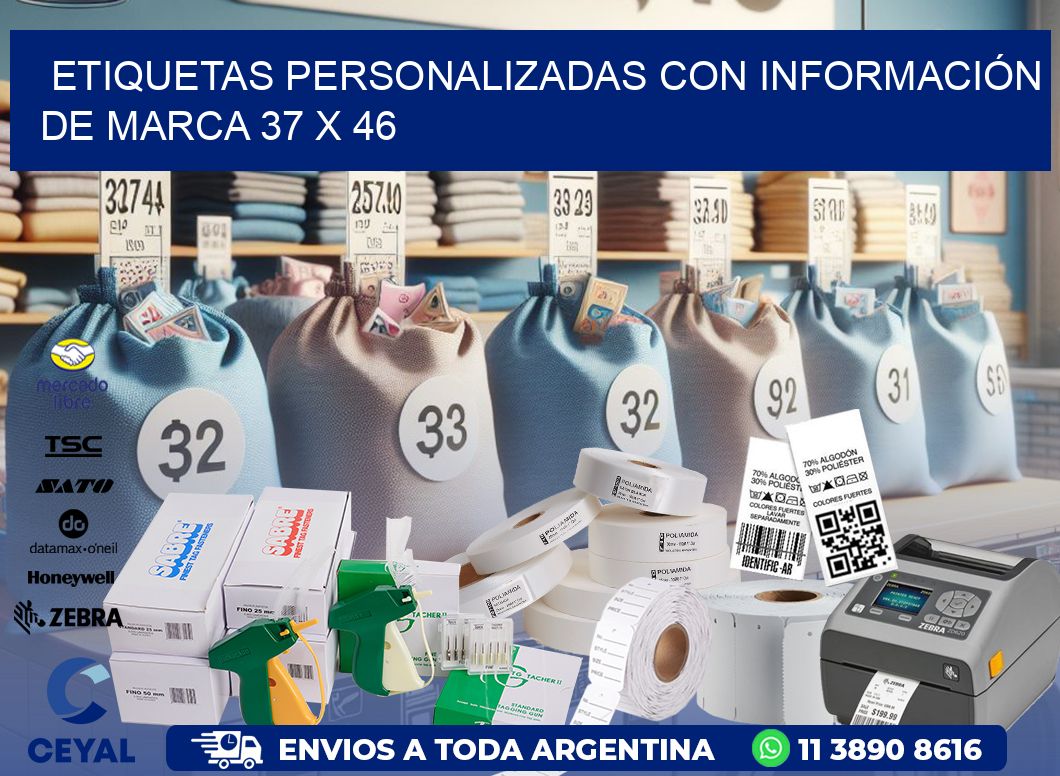ETIQUETAS PERSONALIZADAS CON INFORMACIÓN DE MARCA 37 x 46