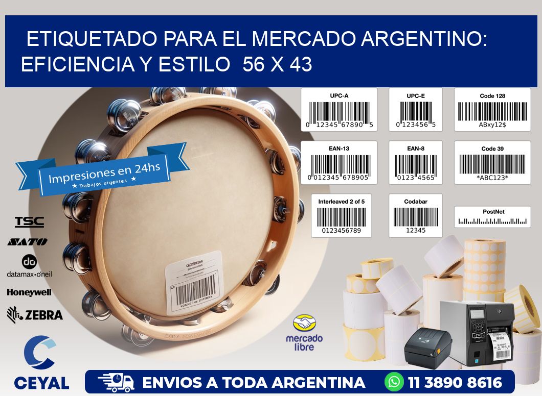 Etiquetado para el Mercado Argentino: Eficiencia y Estilo  56 x 43