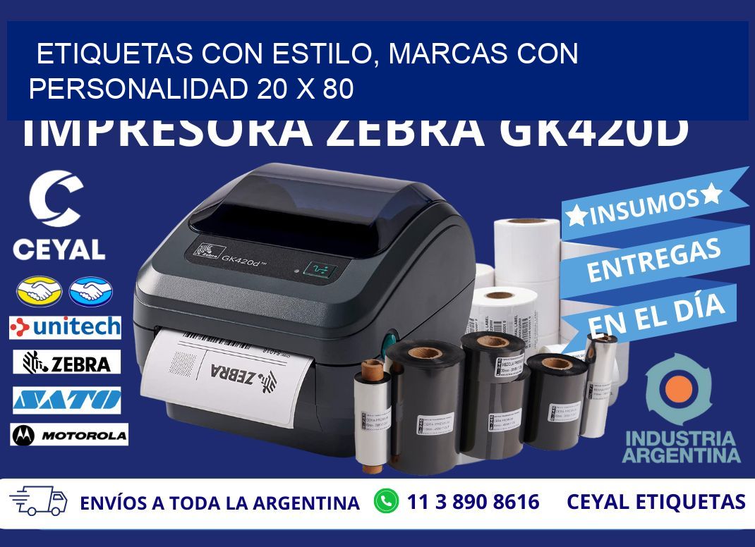 Etiquetas con Estilo, Marcas con Personalidad 20 x 80