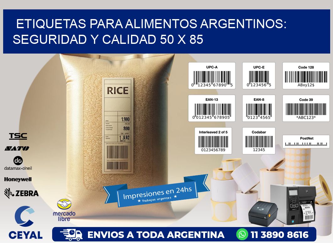 Etiquetas para Alimentos Argentinos: Seguridad y Calidad 50 x 85