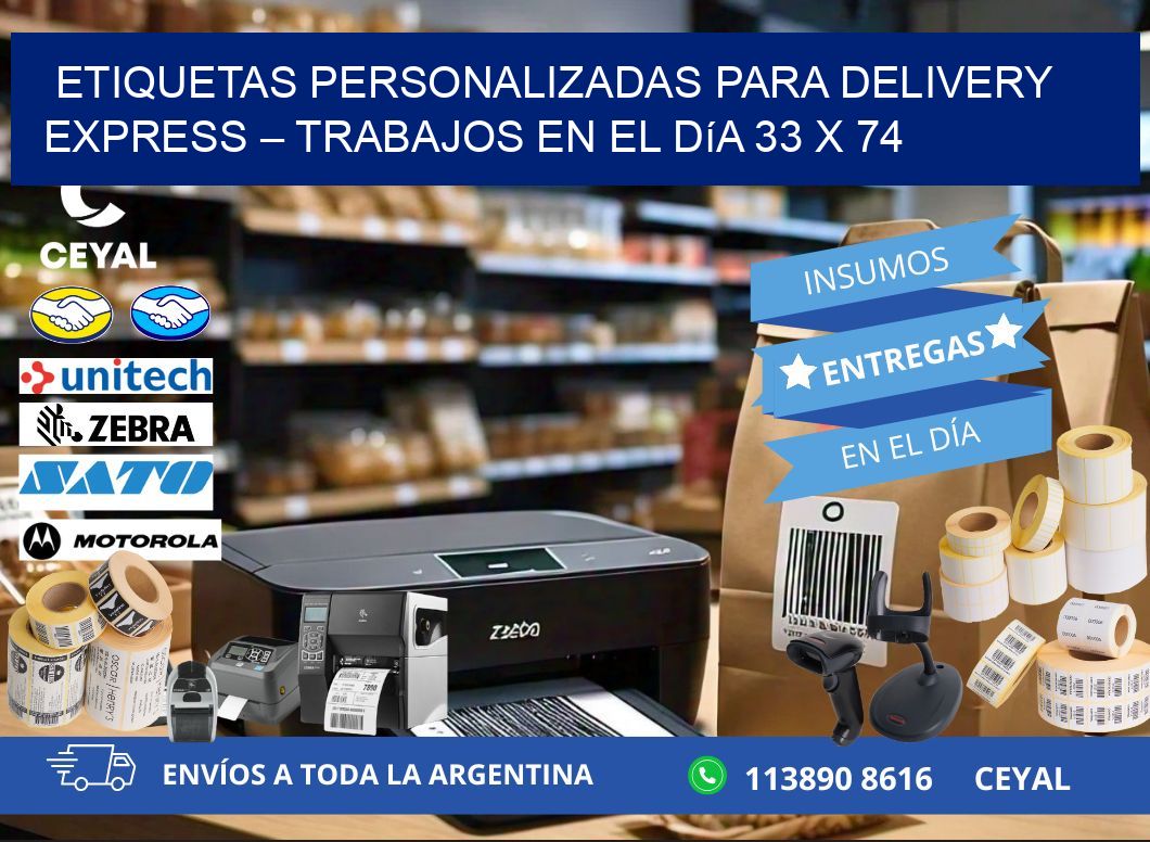 Etiquetas personalizadas para delivery express – Trabajos en el día 33 x 74