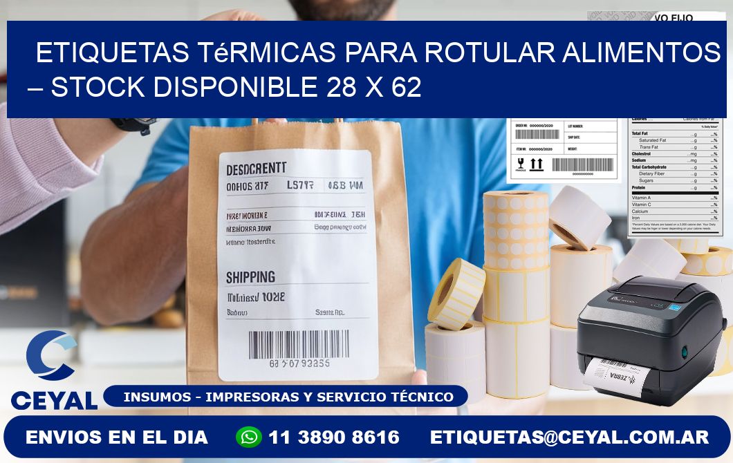 Etiquetas térmicas para rotular alimentos – Stock disponible 28 x 62