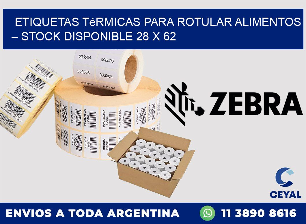 Etiquetas térmicas para rotular alimentos – Stock disponible 28 x 62