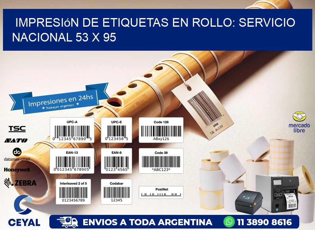 Impresión de Etiquetas en Rollo: Servicio Nacional 53 x 95