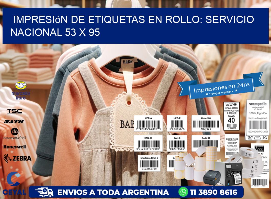 Impresión de Etiquetas en Rollo: Servicio Nacional 53 x 95